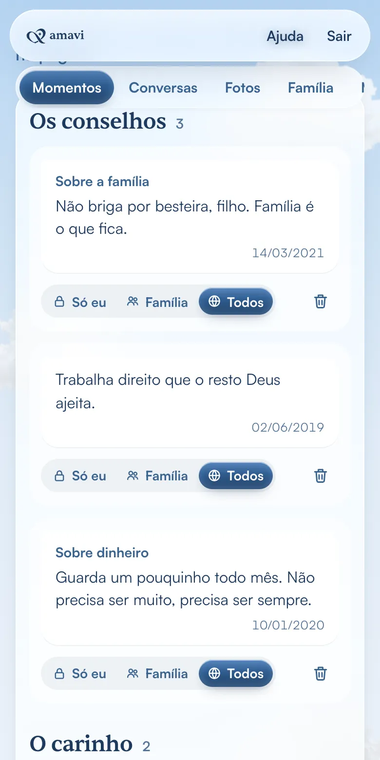 Momentos separados por assunto com o seletor Só eu, Família e Todos